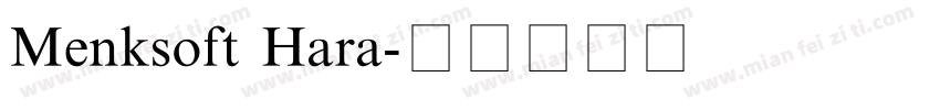 Menksoft Hara字体转换